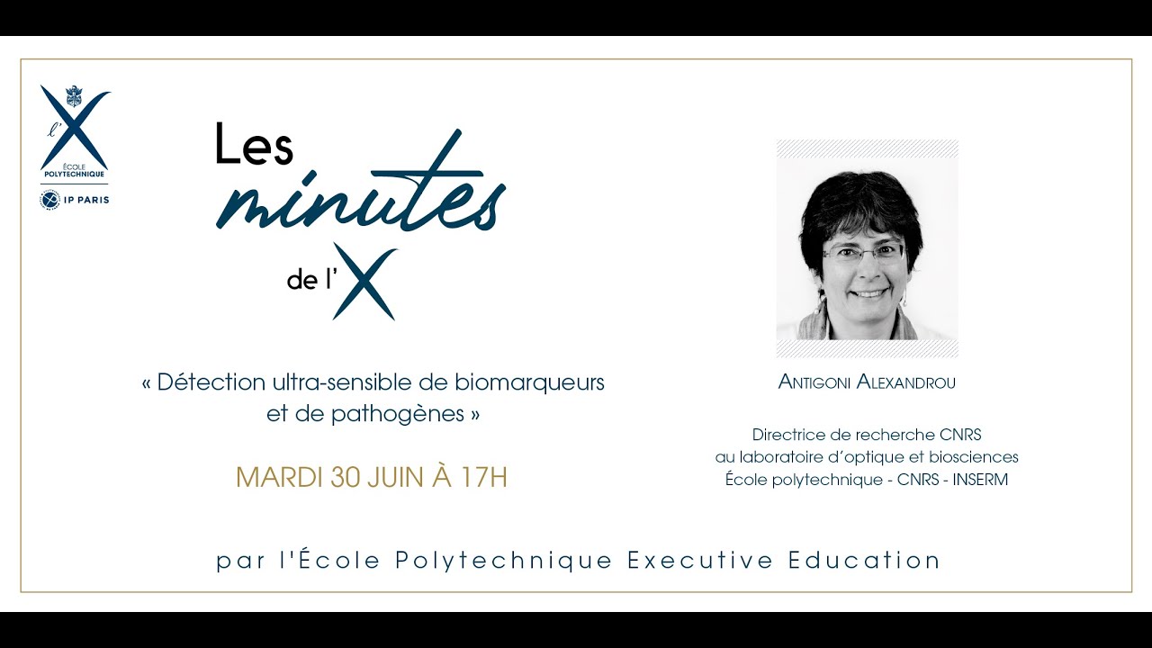 Les Minutes de l'X : La détection ultra sensible de biomarqueurs et de pathogènes