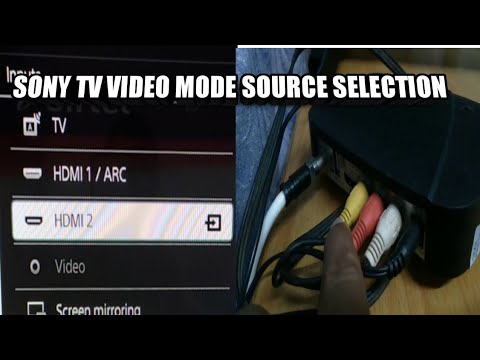 sony tv video mode source selection |sony bravia |sony bravia led tv 32