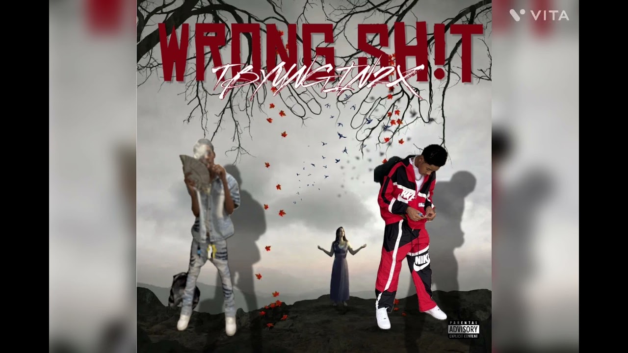 Tbyungin2x- Wrong sh!t [Official audio]