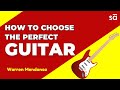 Ultimate Guide: How to Choose the Perfect Guitar 🎸 with Warren Mendonsa