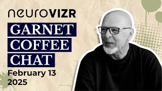 Live Garnet Coffee Chat - February 13th 2025