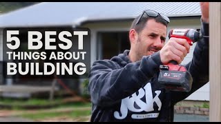 What Are The 5 Best Things About Being A Builder?