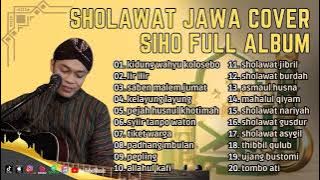 TEMBUNG LAWAS - SHOLAWAT JAWA COVER -  SIHO FULL ALBUM 2023