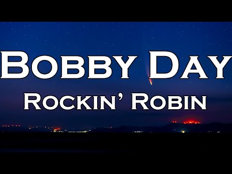 Bobby Day - Rockin’ Robin (Lyrics)