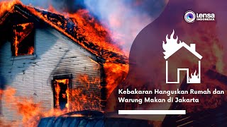 Kebakaran Hanguskan Rumah dan Warung Makan di Jakarta