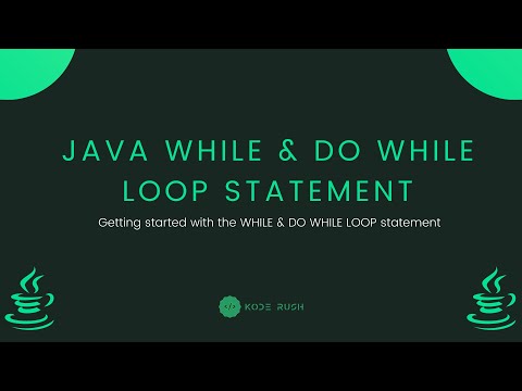 Java Fundamentals - Working with the While & Do While loop