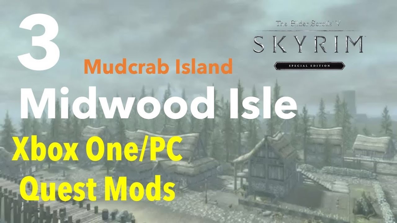 Midwood Isle Skyrim SE Xbox One/PC Quest Mods Part 3Mudcrab Island