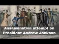 30th January 1835: Andrew Jackson survives the first assassination attempt of a sitting US President