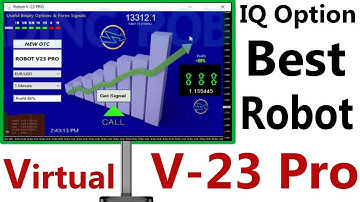IQ Option Best Robot Virtual  V-23  Pro | New Version V-23 Pro 2022