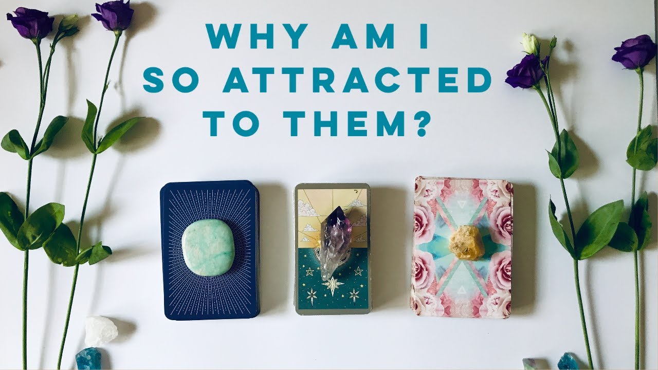 WHY AM I SO ATTRACTED TO THIS PERSON? Pick A Card ✨ 💕 LOVE - Psychic Tarot Reading 💕