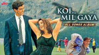 Koi... Mil Gaya (2003) Jukebox | Hrithik Roshan & Preity Zinta Romantic Songs ❤️ Alka Yagnik, Udit N