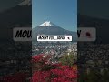 Beautiful Mount Fuji, Japan 🇯🇵 #mountfuji #japan #nature #japanese #trending #viralshorts