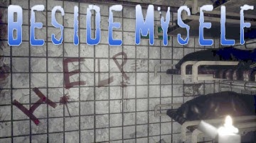 Beside Myself (The Demo) | Nosocomephobia At Its Best