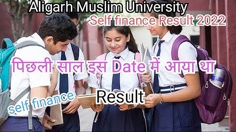 AMU Self Finance Result 2022 | Amu result 2021-22 | AMU Self Finance Class 11 Result 2022 | sfs