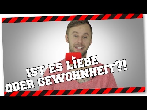 Video: Wie Man Gewohnheit Von Liebe Unterscheidet