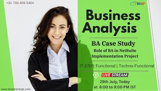 BA Case Study: Role of Business Analysis in NetSuite Implementation Project     #businessanalyst
