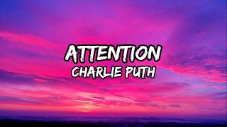 Charlie Puth - Attention (Lyrics)