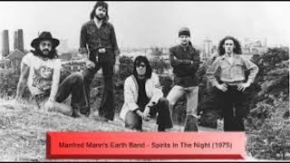 Manfred Mann's Earth Band - Spirits In The Night (1975)