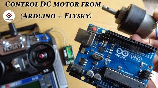 Control brushed DC motor using Flysky and Arduino | Convert Arduino into Brushed ESC | Tech at Home