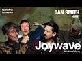 Special guest Dan Smith (Bastille) joins | Joywave: The First Century
