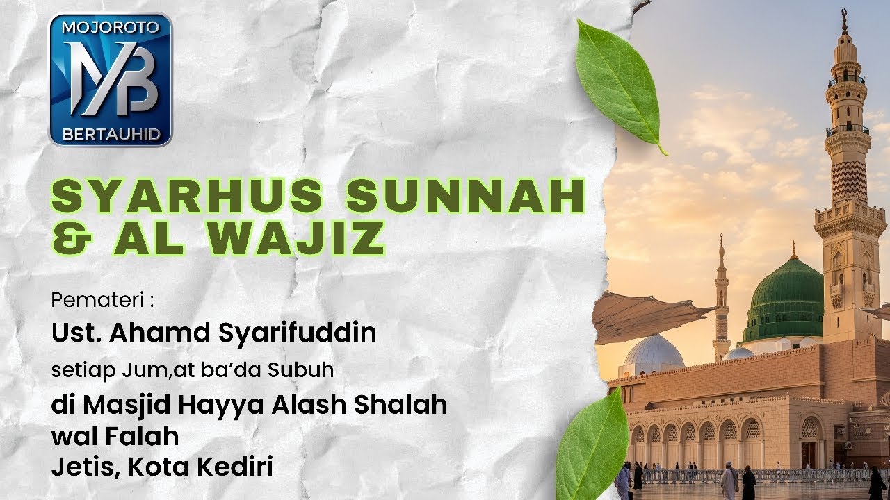 Kitab Syarhus Sunnah & Al Wajiz| Ustadz Ahmad Syarifuddin