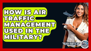 How Is Air Traffic Management Used In The Military? - Air Traffic Insider