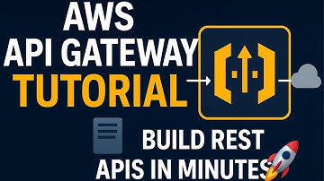 AWS API Gateway Tutorial 🔥 Build, Secure & Deploy REST APIs Like a Pro!