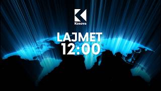 LAJMET 12:00 - 29.08.2026 | Klan Kosova