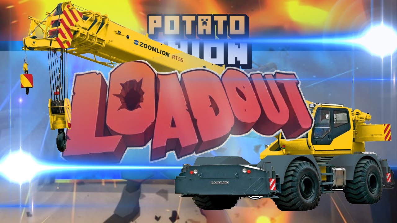 The Crane! - LOADOUT Ep:3 w/Potato Union