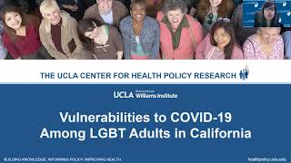 Pride and Pandemic: Vulnerabilities to COVID-19 Among LGBT Adults in California