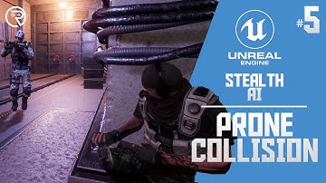 Unreal Engine 4 Tutorial - Stealth AI Part 5: Prone Collisions