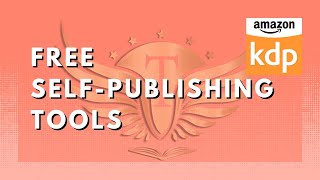 Top 3 FREE Self-Publishing Tools for Selling Low-Content Books on Amazon KDP