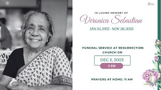 In Loving Memory  of Veronica Sebastian | 1st December 2025 | 11 AM | Resurrection Church, Bangalore