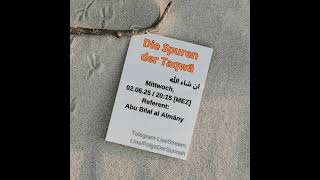Die Spuren der Taqwā (Ehrfurcht vor ALLAH)
