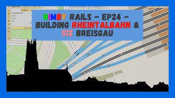NIMBY Rails | Timelapse | Episode 24 | Building Rheintalbahn and Höllentalbahn