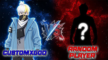 CUSTOMXGOD  VS  RANDOM PLAYER  💥💢#freefire #ff #1vs1