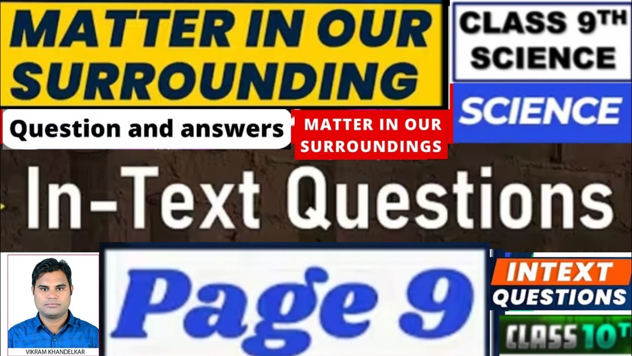 intext questions page no.9 Class 9 Science Chapter 1 Matter in Our ...