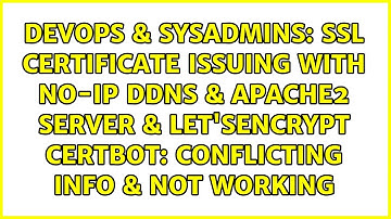 SSL Certificate Issuing with No-IP DDNS & apache2 server & Let