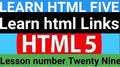 Learn HTML ll Lesson Twenty Nine ll Learn HTML Links ll Oxford Academy