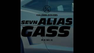 Sevn Alias - Gass (COLORBLOCKERS REMIX)