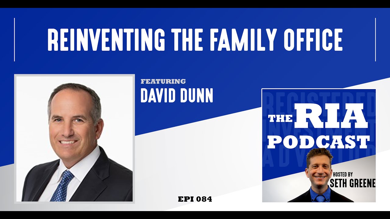 Ep84: Reinventing the Family Office