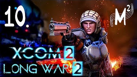 Misplaced Grenade | XCOM2 LW2 1.4 (Veteran) S3E10