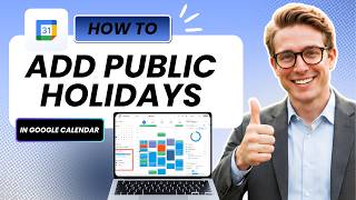How to Add Public Holidays in Google Calendar (Easy Guide)