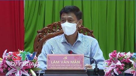 STV - Phải chuẩn bị kỹ lưỡng, chu đáo để Hội nghị xúc tiến đầu tư năm 2022 thành công tốt đẹp