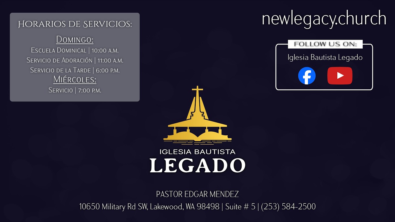 Iglesia Bautista Legado | Febrero 18, 2026 | Pastor Edgar Mendez