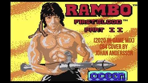 Rambo First Blood Part II (2020 in-game mix) - C64 Cover by Johan Andersson