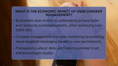 What Is The Economic Impact Of User Consent Management? - Talking Tech Trends
