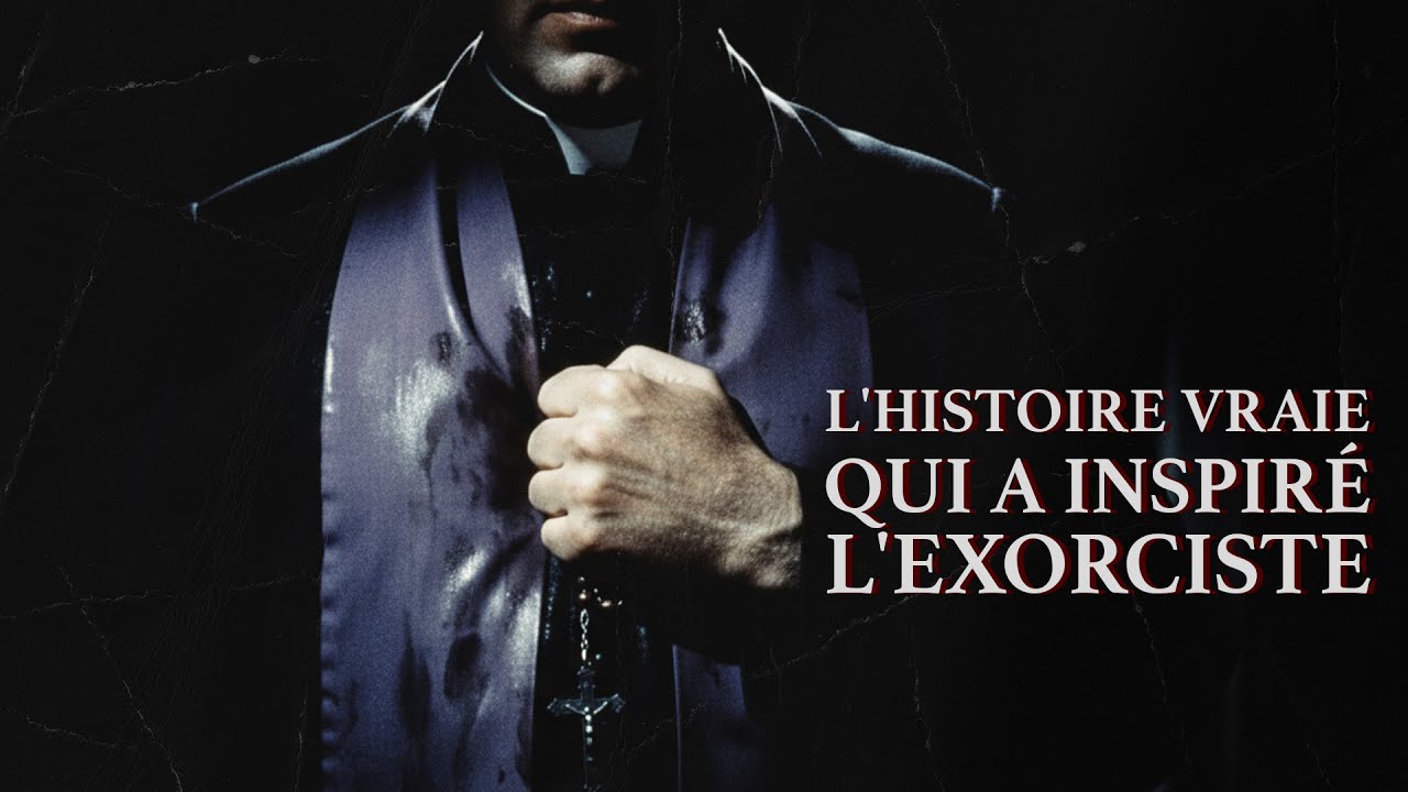 L'histoire vraie qui a inspiré L'EXORCISTE