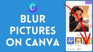 How to Blur Pictures on Canva 2024 | Dim Pictures on Canva screenshot 5