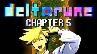 DELTARUNE CHAPTER 5 PART 4